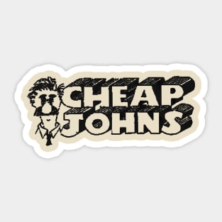 CHEAP JOHN'S Sticker